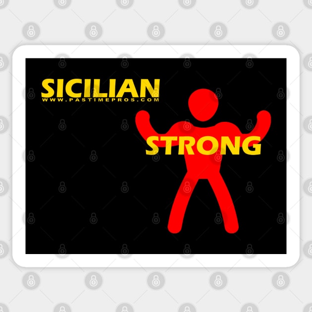 Sicilian Strong Sticker by Pastime Pros